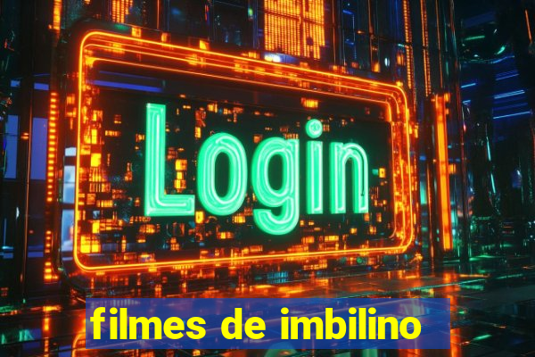 filmes de imbilino